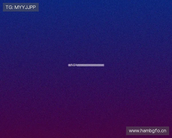 虎扑NBA直播视频下载安装全攻略精彩赛事不容错过